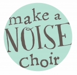 Make a Noise Choir
